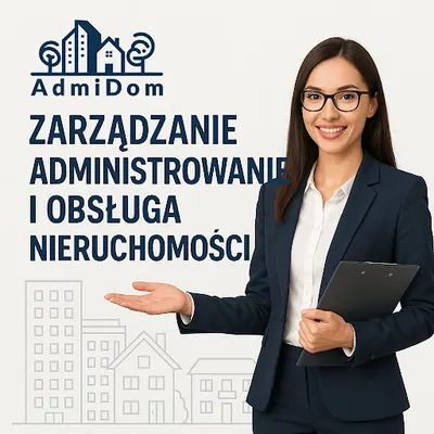 AdmiDom - Zarządzanie, Administrowanie i Obsługa Nieruchomości